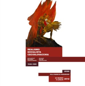 Obálka monografie Socialistický realismus Československo 1948–1989 (vydání 2012), Nadační fond Eleutheria.